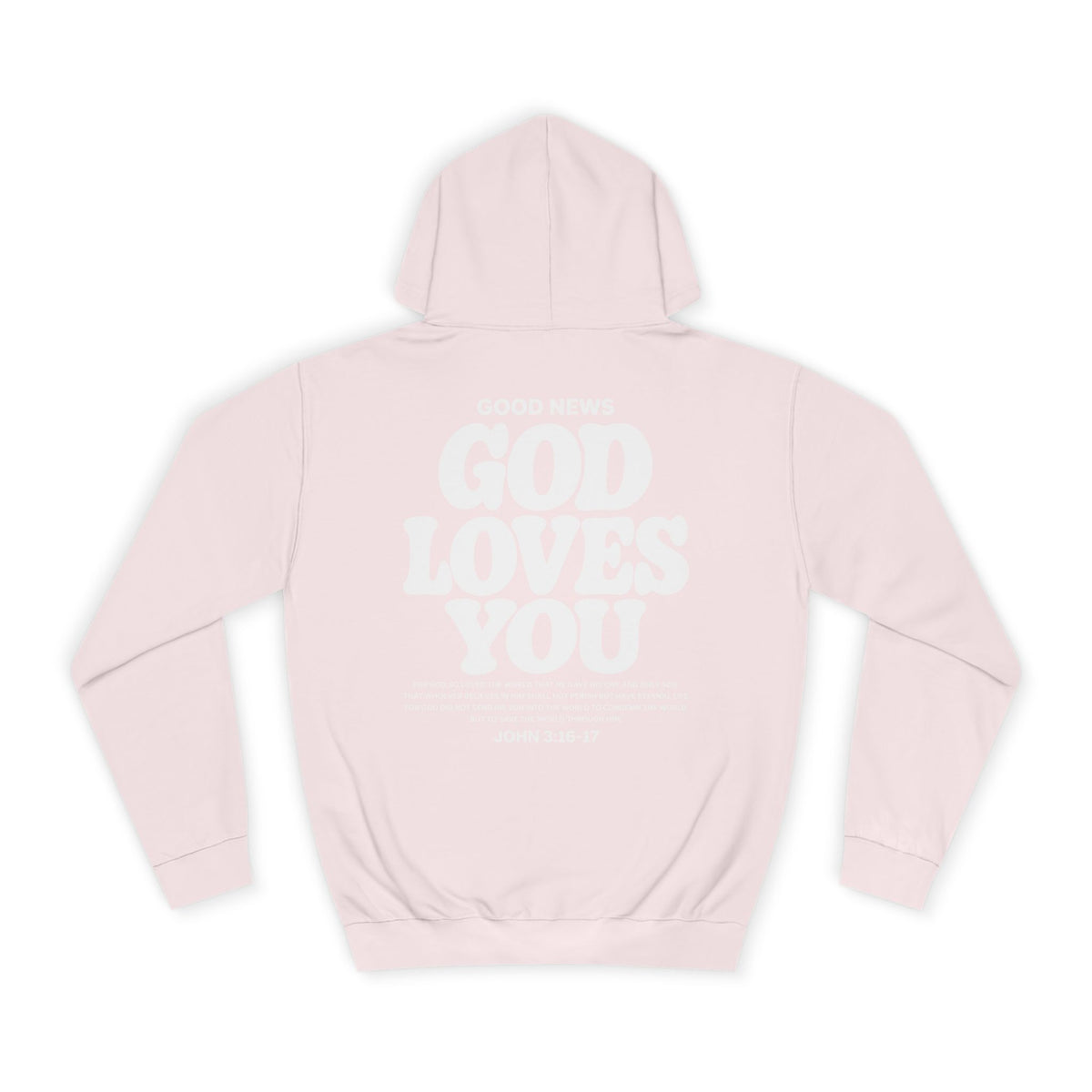 God Loves You Hoodie