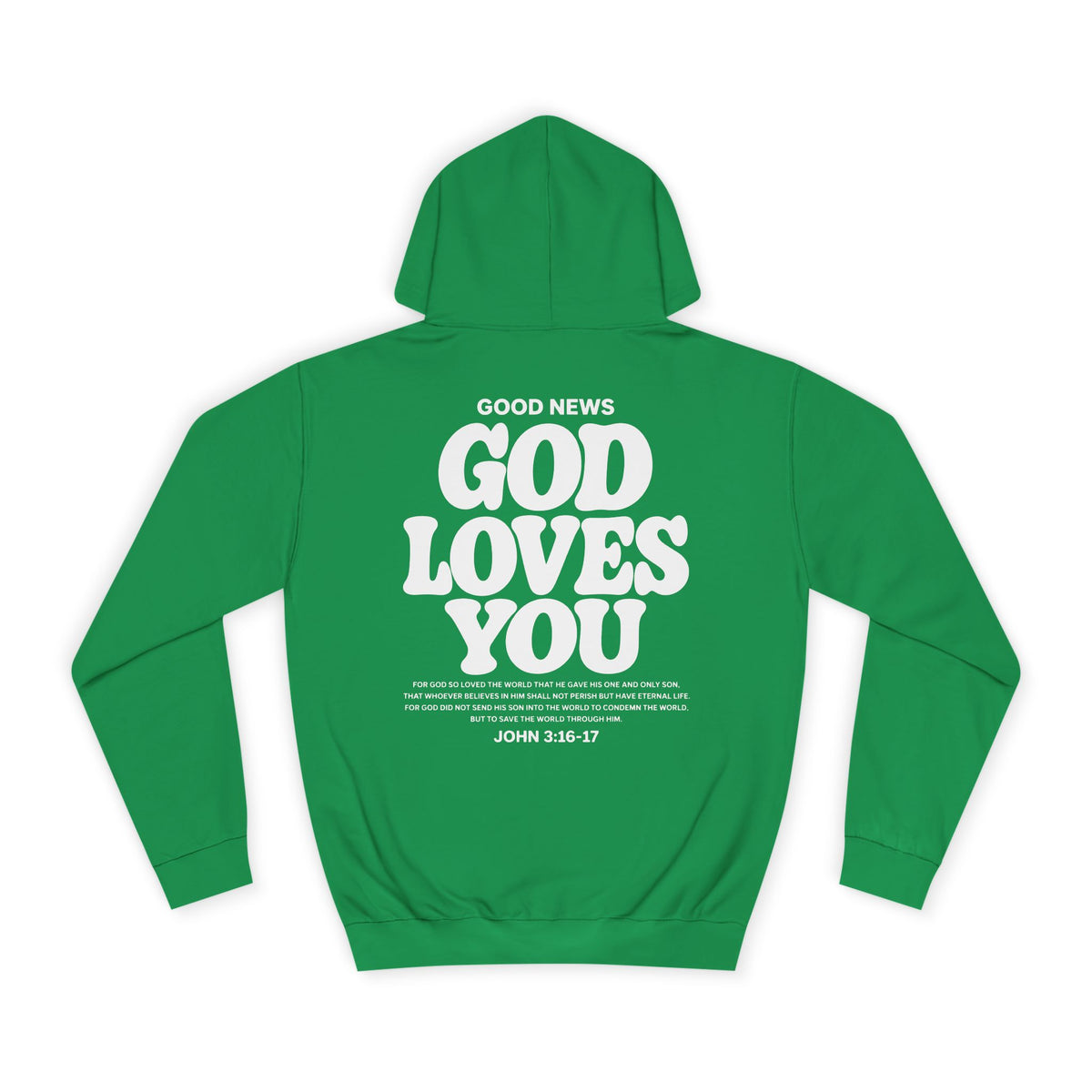 God Loves You Hoodie
