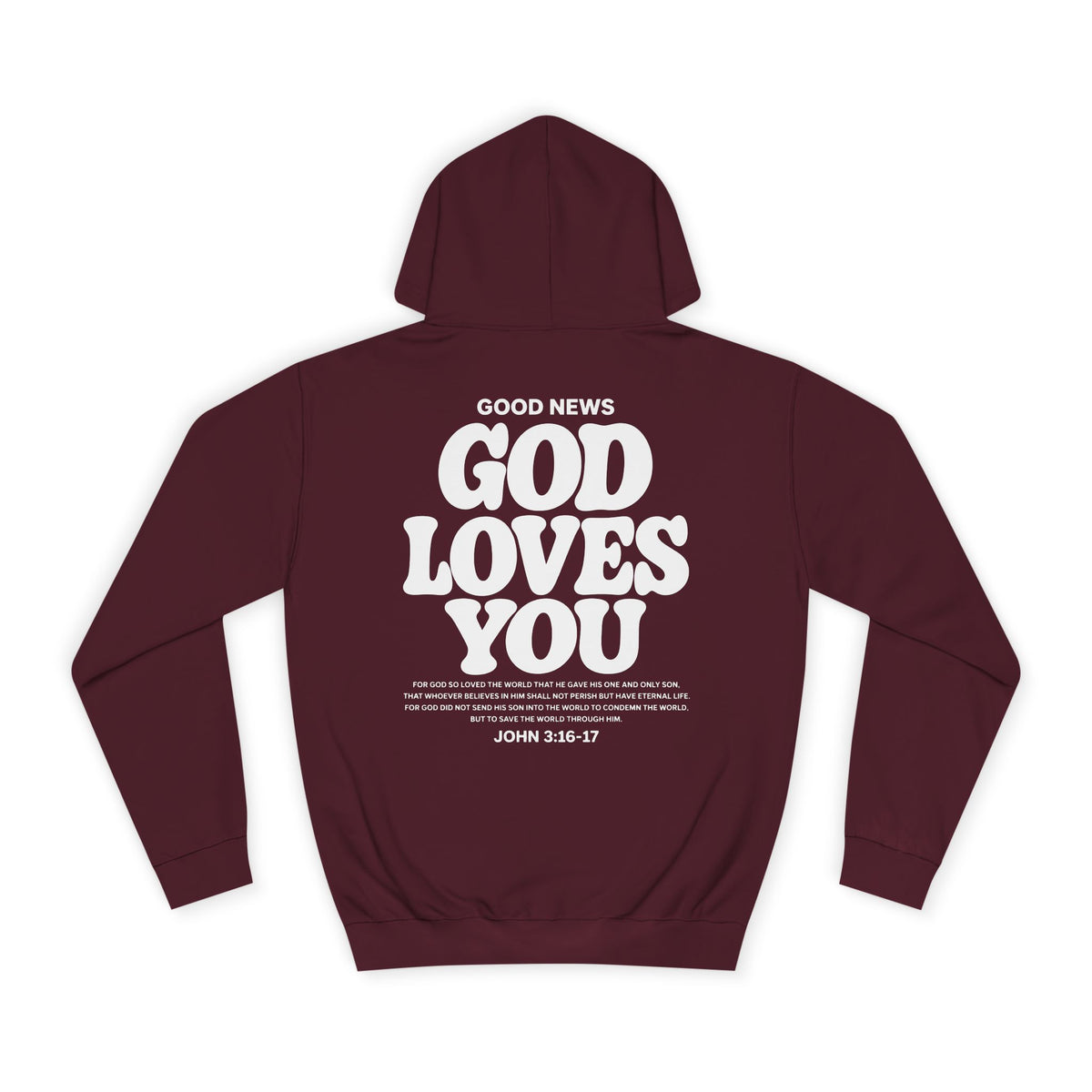 God Loves You Hoodie