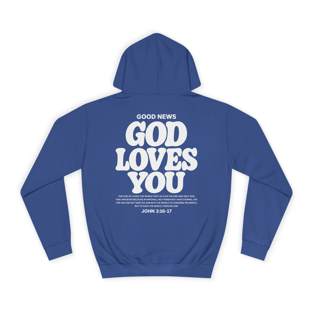God Loves You Hoodie