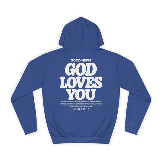 God Loves You Hoodie