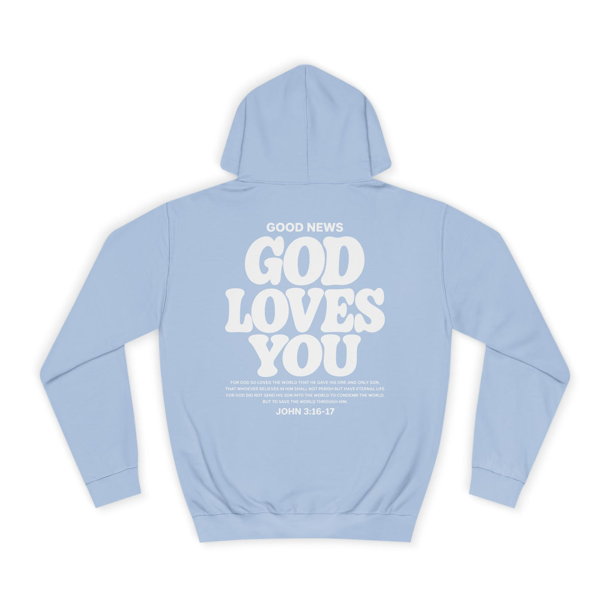 God Loves You Hoodie
