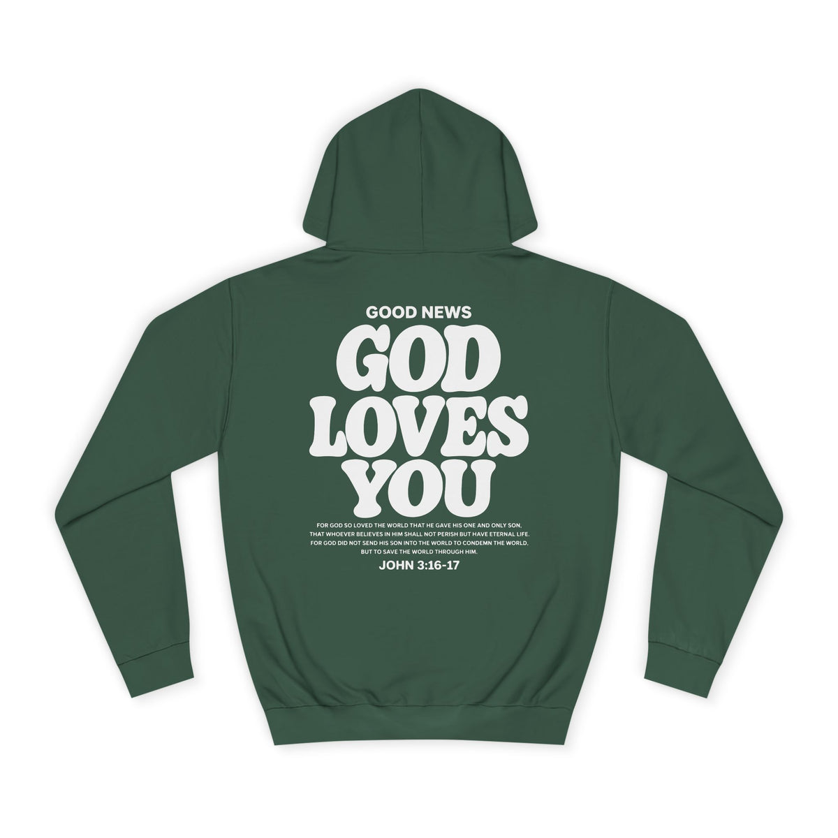 God Loves You Hoodie