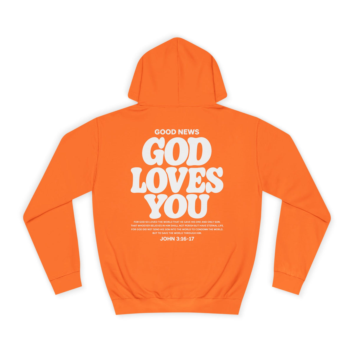 God Loves You Hoodie
