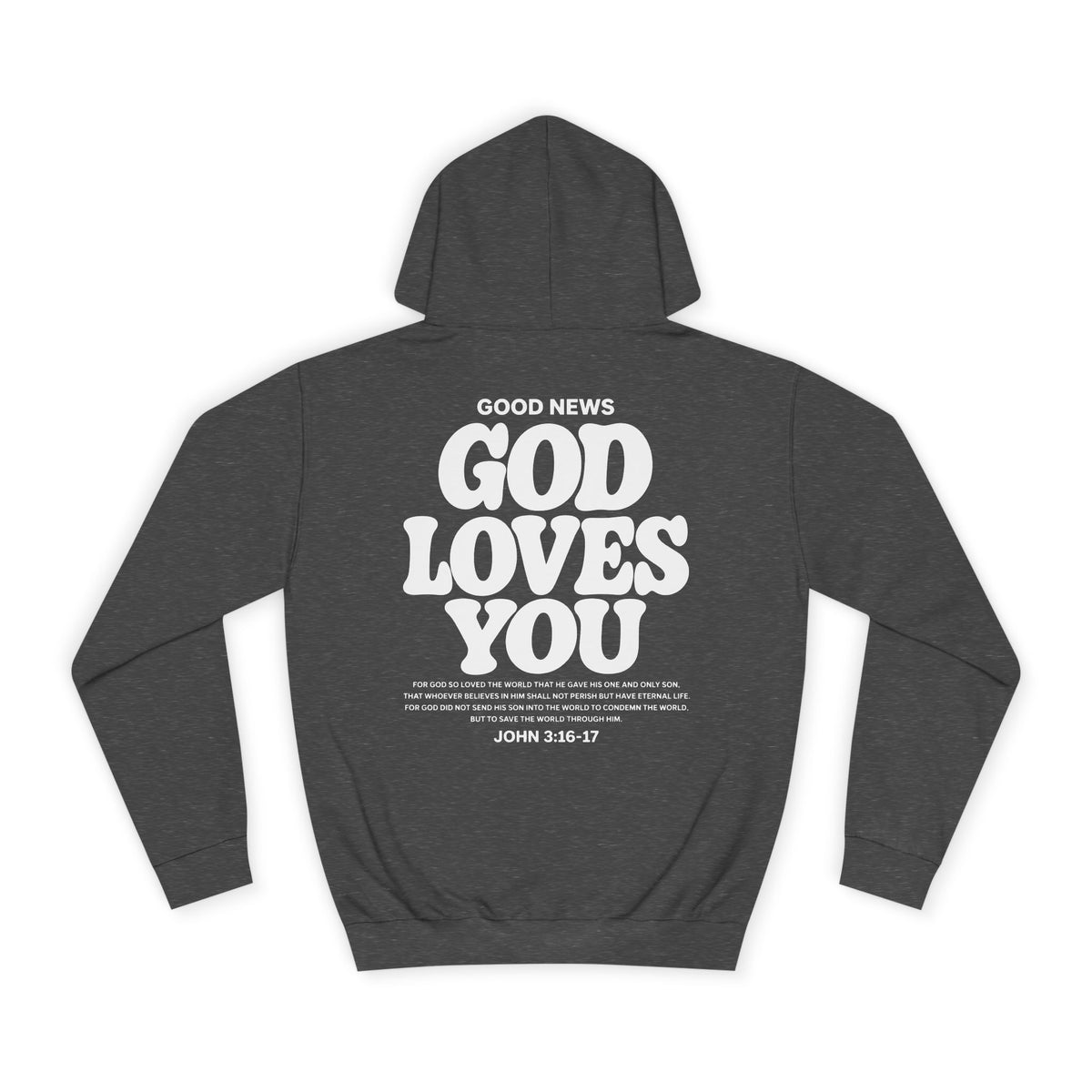 God Loves You Hoodie