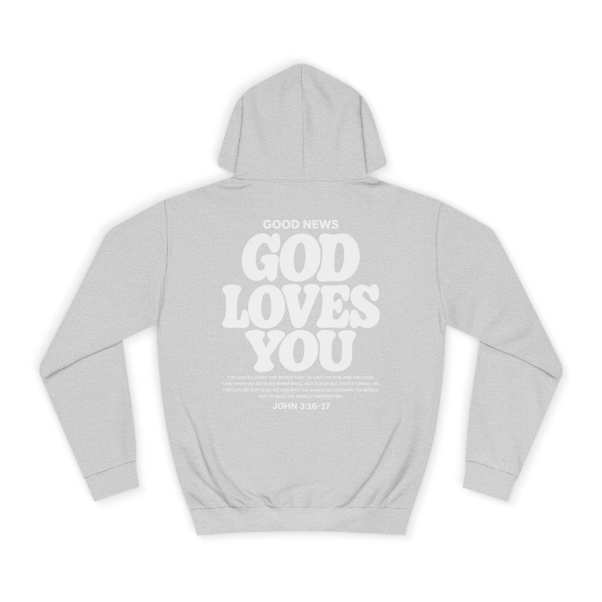 God Loves You Hoodie