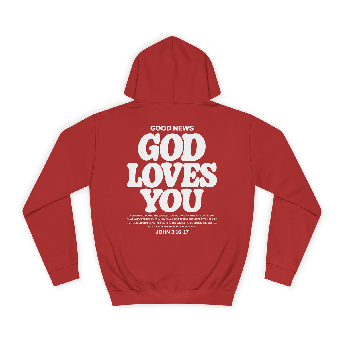 God Loves You Hoodie